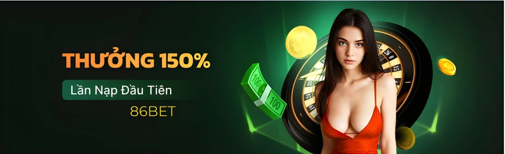 86net tặng 150% nạp đầu